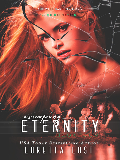 Title details for End of Eternity 4 by Loretta Lost - Available